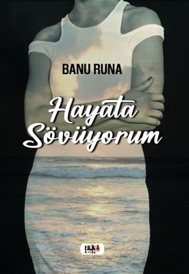 Hayata Sövüyorum