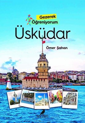 Üsküdar - Gezerek Öğreniyorum