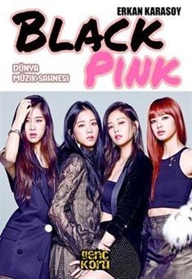 Black Pink - Dünya Müzik Sahnesi