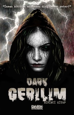 Dark Gerilim-Birinci Kitap