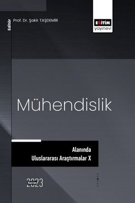 Mühendislik Alanında Uluslararası Araştırmalar-10