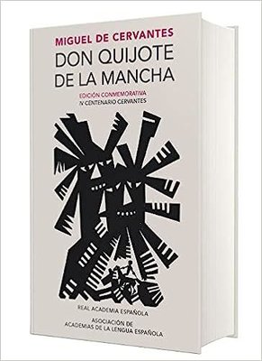 Don Quijote de la Mancha. Edicion RAE / Don Quixote de la Mancha. RAE