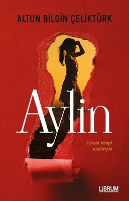 Aylin - Gerçek Terapi Notlarıyla