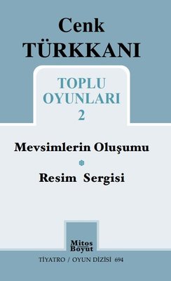 Cenk Türkkanı Toplu Oyunları 2 - Mevsimlerin Oluşumu - Resim Sergisi - Tiyatro Oyun Dizisi 694