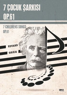 7 Çocuk Şarkısı Op.61 - 7 Childrens Songs Op.61