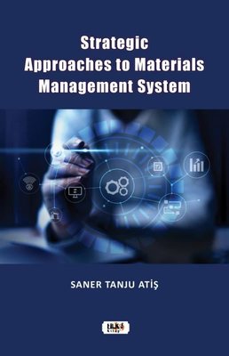 Strategic Approaches To Materials Management System