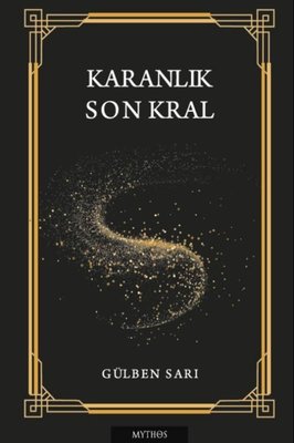 Karanlık - Son Kral