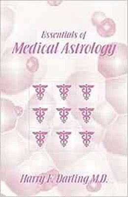 Essentials of Medical Astrology