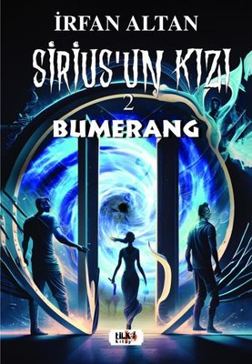 Sirius'un Kızı - 2-Bumerang