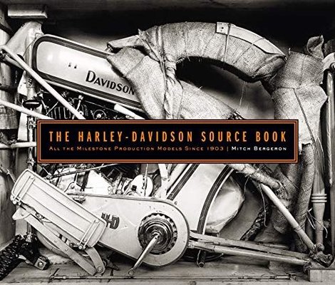 The Harley-Davidson Source Book : All the Milestone Production Models Since 1903