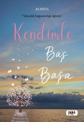 Kendimle Baş Başa