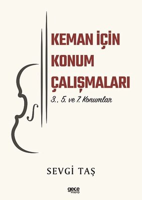 Keman İçin Konum Çalışmaları - 3. 5. ve 7. Konumlar