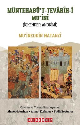 Müntehabü't - Tevarih-i Mu'ini - İskender Anonimi