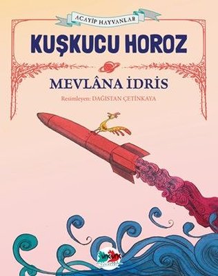 Kuşkucu Horoz - Acayip Hayvanlar