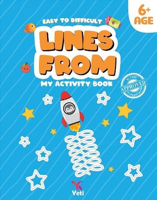 Easy to Difficult Lines From - My Activity Book 6+ Age