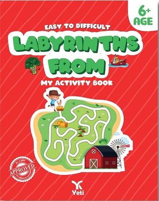 Easy to Difficult Labyrinths From - My Acticity Book 6+ Age