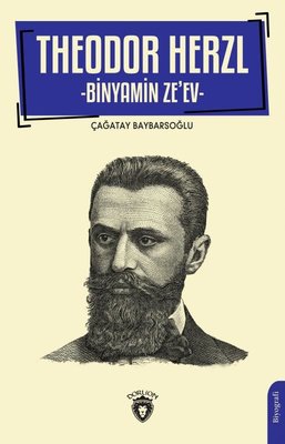 Theodor Herzl - Binyamin Ze'ev