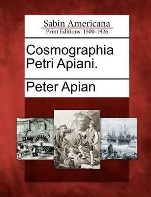 Cosmographia Petri Apiani.
