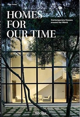 Homes for Our Time. Contemporary Houses around the World