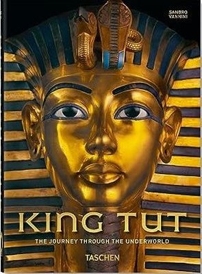 King Tut. The Journey through the Underworld. 40th Ed.