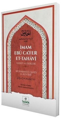 İmam Ebu Ca'fer Et - Tahavi Hayatı ve Eserleri