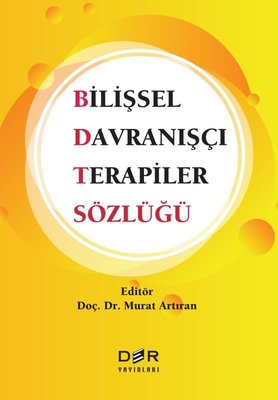 Bilişsel Davranışçı Terapiler Sözlüğü