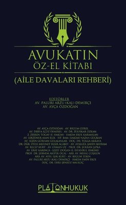 Avukatın Öz - El Kitabı - Aile Davaları Rehberi