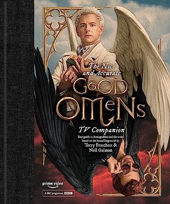 Nice and Accurate Good Omens TV Companion