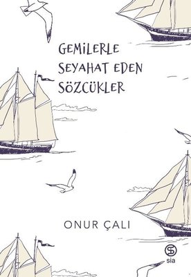 Gemilerle Seyehat Eden Sözcükler