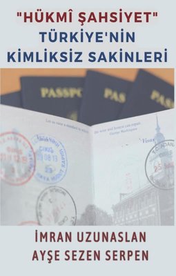 Hükmi Şahsiyet - Türkiye'nin Kimliksiz Sakinleri