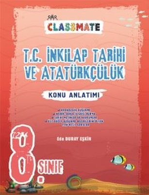 8. Sınıf Classmate T. C. İnkılap Tarihi Ve Atatürkçülük Konu Anlatımı