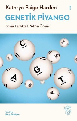Genetik Piyango - Sosyal Eşitlikte DNA'nın Önemi