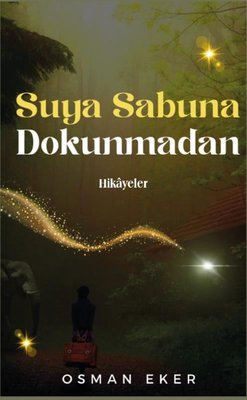 Suya Sabuna Dokunmadan