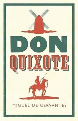 Don Quixote : Newly Translated and Annotated