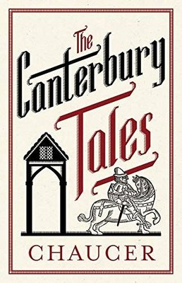 The Canterbury Tales: Fully Annotated Edition : Annotated Edition: 3000 notes and 30 pages extra ma
