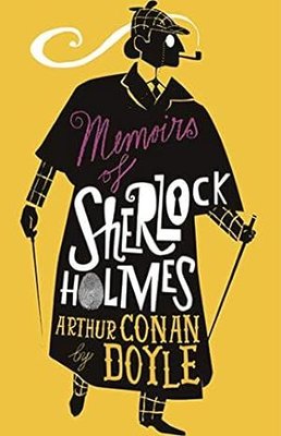 The Memoirs of Sherlock Holmes : Illustrated by David Mackintosh