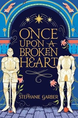 Once Upon A Broken Heart (Once Upon a Broken Heart)