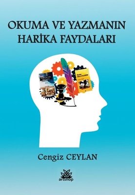 Okuma ve Yazmanın Harika Faydaları