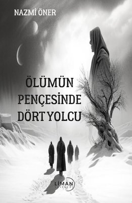 Ölümün Pençesinde Dört Yolcu