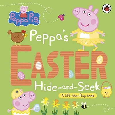 Peppa Pig: Peppa's Easter Hide and Seek : A lift-the-flap book