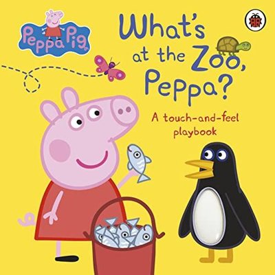 Peppa Pig: What's At The Zoo, Peppa? : A Touch-and-Feel Playbook