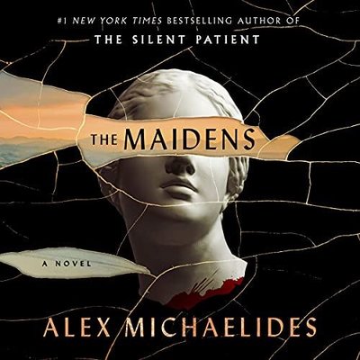 The Maidens : A Novel
