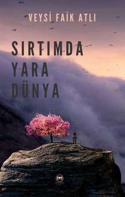 Sırtımda Yara Dünya