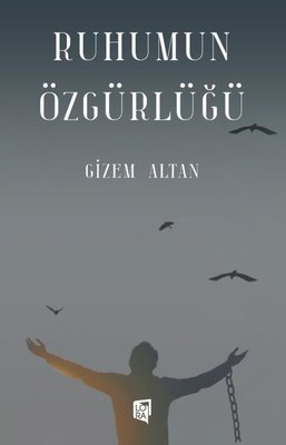 Ruhumun Özgürlüğü