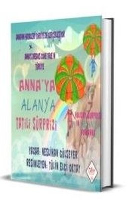 Anna'ya Alanya Tatili Sürprizi