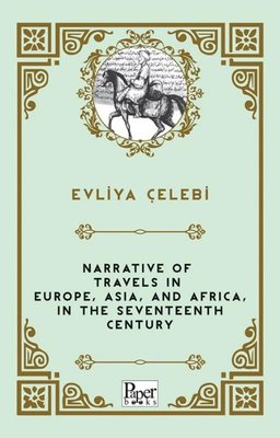 Narrative of travels in europe asia and africa in The Seventeenth Century