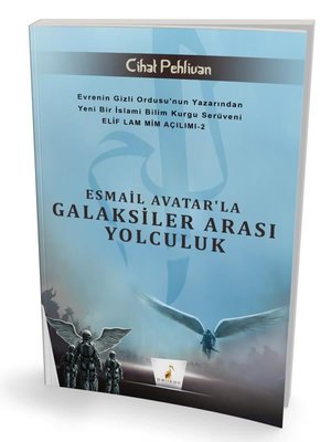 Esmail Avatar'la Galaksiler Arası Yolculuk - Elif Lam Mim Açılımı 2