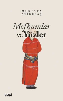 Mefhumlar ve Yüzler