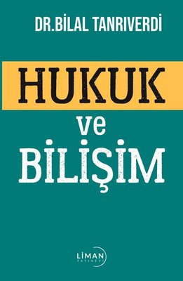 Hukuk ve Bilişim