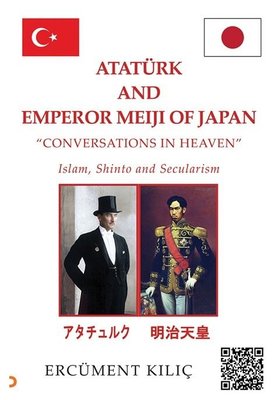 Atatürk and Emperor Meiji Of Japan - Conversations İn Heaven